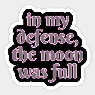 The Full Moon Defense Sticker